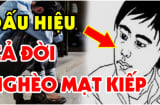 Đàn ông có 3 nét tướng này dù tài ba tới mấy cũng khó thoát nghèo