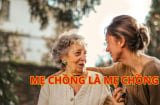 Người EQ cao nói: Đừng coi Mẹ Chồng như Mẹ Ruột, quan hệ mẹ chồng nàng dâu mới tốt đẹp