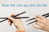 Bạn cầm đũa như thế nào? Hãy xem đoán tính cách qua cách cầm đũa dưới đây