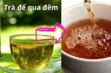 Nước trà để qua đêm đừng đổ đi: Chúng có 9 công dụng tuyệt vời ai cũng thích