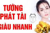 4 dấu hiệu trên mặt chứng tỏ bạn được Thần Tài Sủng Ái: Sắp tới Trúng Số Phát Tài, sớm thành đại gia