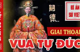 Vị vua Việt Nam lấy 103 bà vợ, nhưng không có nổi 1 mụn con nối dõi, đó là ai?