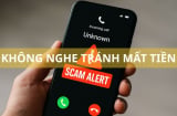Đừng nghe 9 cuộc gọi điện thoại này kẻo mất sạch tiền trong tài khoản ngân hàng