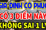 3 dấu hiệu của gia đình nhận nhiều Phúc Báo