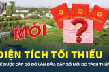 Đất tối thiểu bao nhiêu mét vuông mới được cấp Sổ đỏ?