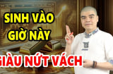 Sinh vào 3 khung giờ Âm lịch đại cát “vượng khí sinh tài”: Càng sống kín đáo càng giàu sang, con cháu hiển vinh