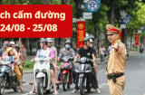 Chi tiết lịch cấm đường Hà Nội ngày 24/8 - 25/08/2025