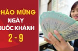 Quy định mới nhất về tiền thưởng dịp nghỉ lễ Quốc khánh 2/9: Người lão động cần nắm rõ để không bị thiệt