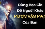 3 việc chẳng khác nào cho người khác “mượn vận may của mình”, người khôn ngoan quyết nói 'không'