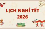 Tết Dương lịch và Tết Nguyên đán 2026: Người lao động được nghỉ mấy ngày?