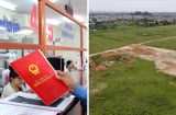 Kể từ nay, 6 trường hợp bị chặn quyền sang tên Sổ đỏ: Người dân cần nắm rõ