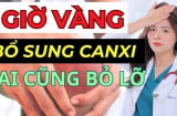 3 thời điểm tránh bổ sung canxi trong ngày, phản tác dụng