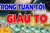 Tuần tới giàu to: 3 con giáp Trúng Lộc Thánh Mẫu Trúng Số Đổi Đời sau 1 đêm