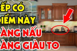 5 dấu hiệu trong bếp chứng tỏ Tiền - Tài đang rủ nhau đến, gia chủ gặp may