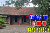 Nhà 3 thứ càng to càng nghèo