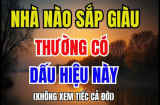 4 dấu hiệu của ngôi nhà có nhiều Phúc - Lộc - Thọ: Càng ở càng giàu có