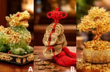 Quiz: Chọn một vật phong thuỷ bạn thích nhất có thể tiết lộ tài vận 3 tháng tới