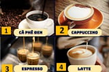 Trắc nghiệm vui: Thông qua ly cà phê mà bạn chọn sẽ cho thấy bạn có khả năng lãnh đạo hay không?