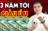 3 năm may mắn liên tiếp: 3 con giáp ngồi không đếm tiền giàu ú ụ
