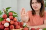 5 nhóm người nên thận trọng khi ăn quả vải, ngọt giàu dinh dưỡng nhưng có thể bất lợi