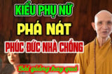 5 kiểu phụ nữ phát nát phúc đức của gia đình: Dù đẹp như tiên cũng đừng nên lấy
