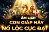 Thứ 6,7, Chủ Nhật Nổ Lộc To, 3 con giáp no nê hưởng phúc