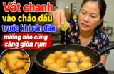 Vắt chanh vào chảo dầu trước khi rán đậu, miếng nào cũng căng giòn rụm