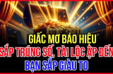 5 giấc mơ báo trước Tiền Tài, của cải đang đến