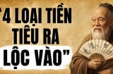 4 loại tiền càng tiêu càng giàu có: Đó là tiền gì?