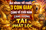 Ăn nhau về cuối, 3 con giáp càng về cuối năm càng vượng Tài phát Lộc