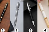 Chọn 1 chiếc bút bạn muốn dùng để ký – Khám phá khả năng lãnh đạo nổi bật của bạn