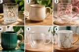 Chọn 1 chiếc cốc uống nước bạn muốn dùng nhất: Khám phá vận khí đang tỏa ra quanh bạn