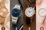 Chọn 1 chiếc đồng hồ bạn thích nhất để xem ấn tượng đầu tiên người khác về bạn