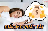 3 giấc mơ báo hiệu điềm lành: Nhà bạn sắp trúng số giàu to