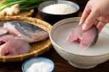 Cách khử mùi tanh của cá với thứ nước nhiều người vẫn vô tình bỏ đi