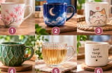 Chọn 1 chiếc cốc bạn ấn tượng để xem người khác đánh giá cao điểm gì ở bạn