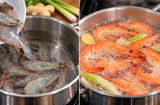 Luộc tôm nên cho vào từ nước lạnh hay nước sôi?