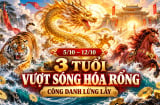 Từ 5/10 đến 12/10,  3 tuổi Vượt Sóng Hóa Rồng, Công Danh Lừng Lẫy