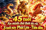 45 tuổi Ẩn mình chờ thời đủ rồi, 3 tuổi này Phất Lên - Tiền đến