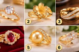 Chọn 1 chiếc nhẫn vàng mà bạn ấn tượng nhất để xem khả năng tài chính về sau