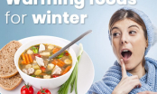 Điểm danh những thực phẩm giúp giữ ấm cơ thể tốt nhất trong mùa đông