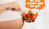 Những thực phẩm mẹ bầu cần tránh nếu muốn thai nhi khỏe mạnh