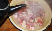 Thịt lợn chần qua nước sôi, tưởng sạch mà ngấm thêm chất bẩn: Muốn tốt phải làm cách này