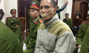 Giết 4 bà cháu ở Quảng Ninh: Tử hình tên sát thủ máu lạnh