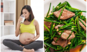 6 thực phẩm “siêu độc” mẹ bầu chớ dại ăn vào kẻo mất con trong tích tắc, hối hận muộn màng