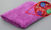 Con gái 7 tuổi nhiễm virus HPV từ mẹ do 1 chiếc khăn tắm: BS cảnh báo 4 món đồ không được dùng chung