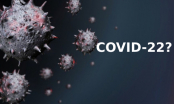 Chuyên gia cảnh báo sự xuất hiện của siêu biến thể 'COVID-22', nguy hiểm hơn Delta