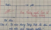 Từ nào trong tiếng Việt bỏ dấu sắc vẫn giữ nguyên nghĩa?, học trò trả lời khiến cô tâm đắc vì quá thông minh