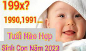 Tuổi nào sinh con năm 2023 hợp nhất, em bé có cuộc đời may mắn, giàu sang, mang lại phúc lộc cho bố mẹ?