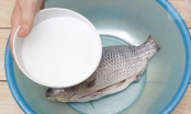 Rửa cá bằng nước lã là không đủ, ngâm trong loại nước này 2 phút để khử sạch mùi tanh, thịt cá mềm ngọt